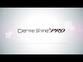Introducing derma shine pro