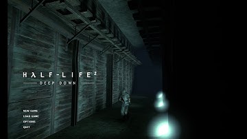 Deep Down - Campaign Mod for Half Life 2 Episode 2 - Part 1