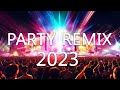 PARTY MIX 2023 🔥 Mashups &amp; Remixes Of Popular Songs 🔥 DJ Dance Remix EDM Music 2023