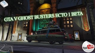 GTA V Ghost Busters ECTO 1 BETA