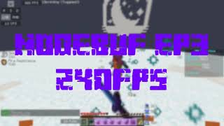 Nodebuff Ep3 in 240fps | [Lunar.gg/Lunar Client]