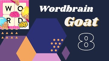 Wordbrain Goat Level 8  Answers Wordbrain Goat Updated 2020