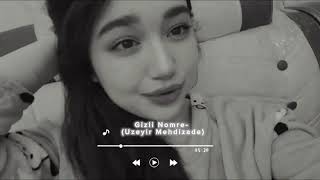 Uzeyir Meizade - Gizli Nomre (Remix) Bxrv 🎤🎧