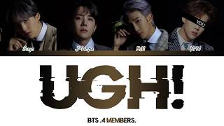 BTS (방탄소년단) (4 Members) – UGH! (욱) – Color Coded Han/Rom/Esp/Eng