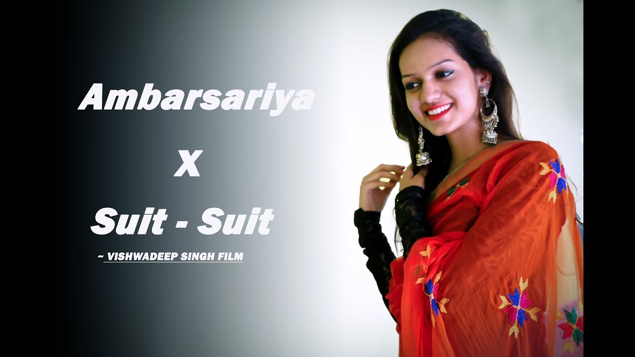 Ambarsariya x Suit Suit Vishwadeep Singh YouTube