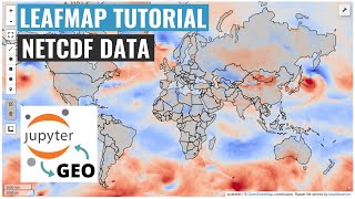 Leafmap Tutorial 52  Visualizing Netcdf Data