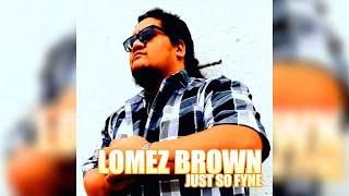 Lomez Brown - Fictional Feeling (Remastered)