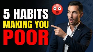5 Money Habits That Are Keeping You Poor (Stop Doing These NOW) 