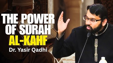Why Surah Al Kahf is So Special | Tafseer Series Part 1 | Dr  Yasir Qadhi