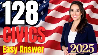 2025 Random 128 Civics Questions and Answers– U.S. Citizenship Interview | Naturalization Test #n400
