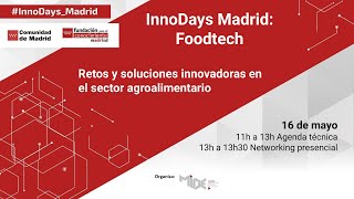 InnoDays Madrid: Foodtech