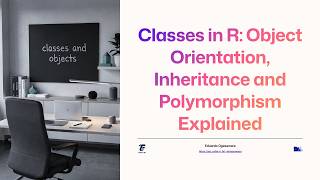 S3 Classes in R: Object-Oriented Programming, Inheritance, and Polymorphism