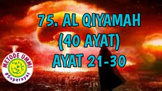 Download Lagu Al Qiyamah Metode Ummi Ayat 21-30, 5x ulang per ayat | Juz 29 MP3