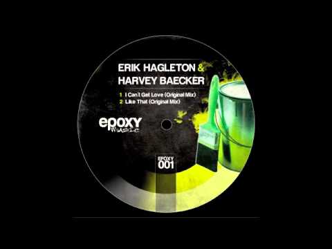 Erik Hagleton & Harvey Baecker - Like That (Original Mix)