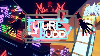 Future Buddy - FULL GAMEPLAY - (Unfinished Build)