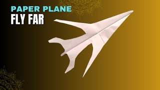 How to Make a Paper Jet Plane – Fast-Flying Paper Airplane Origami