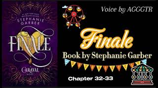 🎡🎪Finale🎪🎡 Chapter 32-33
