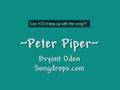 Peter piper tongue twister song a funny song by bryant oden