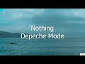 Nothing - Depeche Mode (Subtitulada en Inglés y en Español)