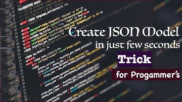 Create JSON Model in just few seconds - Trick - for Programmers