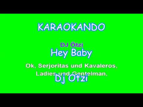 Karaoke Internazionale - Hey Baby - Dj Otzi ( Lyrics ) 