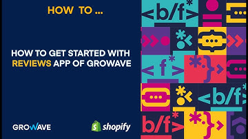 How to get started with Reviews app of Growave