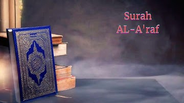#7. Surah Al A'raf (The Heights) سورة الأعراف