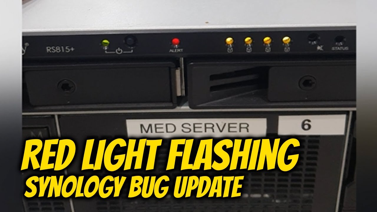 Synology RS815+ RED LIGHT ALERT Flashing FIXED Synology Bug Update