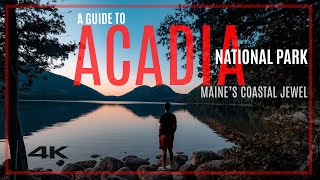 Guide to Acadia National Park: Maine