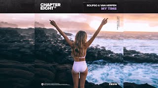 Rolipso & Van Herpen - My Time (Official Audio)