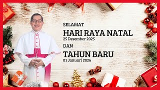 Selamat Hari Raya Natal 25 Desember 2025 \u0026 Menyongsong Tahun Baru 1 Januari 2026