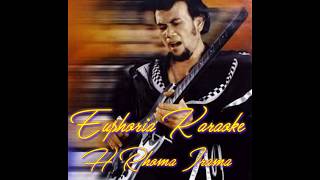 EUPHORIA - RHOMA IRAMA KARAOKE TANPA VOKAL