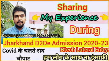 Sharing my Experience | Jharkhand D2D Admission | Jcece D2de | JCECE D2De Admission Process