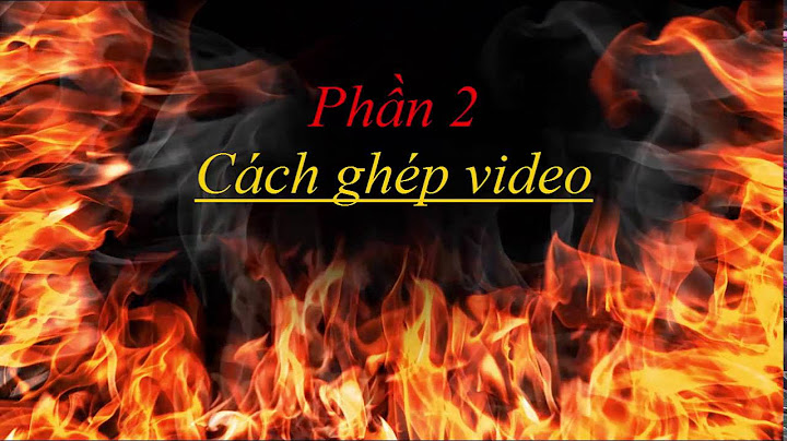 Hướng dẫn cắt ghép video bằng format factory