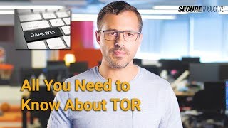 All You Need to Know about TOR screenshot 2