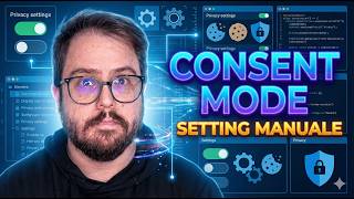 Tutorial Consent Mode v2: Implementazione Custom senza CMP
