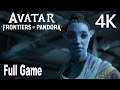 Avatar frontiers of pandora full gameplay walkthrough 4k no commentary