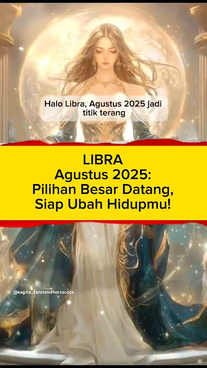 LIBRA Agustus 2025: Kejutan Tak Terduga dari Semesta 💫 Siap atau Tidak, Ini Terjadi!