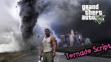 GTA 5 : How to download Tornado Script mod  for GTA V