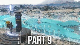 DEATH STRANDING Gameplay Walkthrough Part 9 - CONSTRUCTING A ROAD (Full Game)