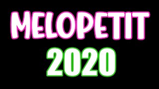 MELOPETIT 2020