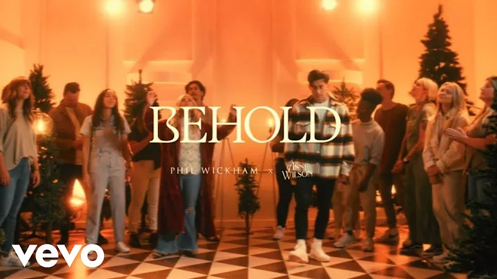 Phil Wickham - Behold (Official Music Video) ft. A...