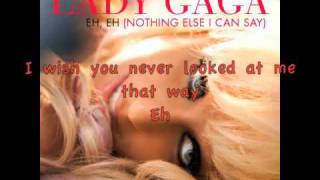 Eh, Eh (Nothing Else I Can Say) Lady Gaga Lyrics