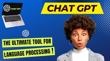 ChatGPT: The Ultimate Tool for Natural Language Processing