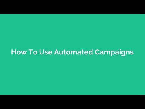 How to Use Automated Campaigns