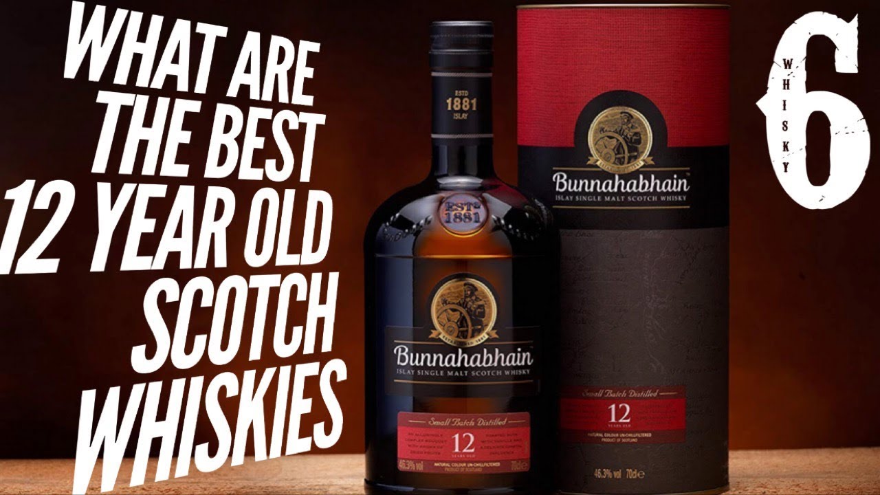 BEST 12 YEAR OLD SCOTCH YouTube