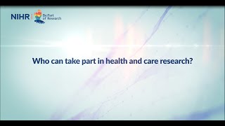 Who Can Take Part In Health And Care Research