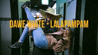 DAWE WHITE - LALAPAMPAM