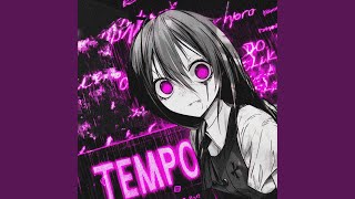 Download lagu Tempo (Slowed)