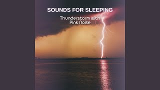 Vivid Rain and Storm Sounds, Pink Noise (Loopable)